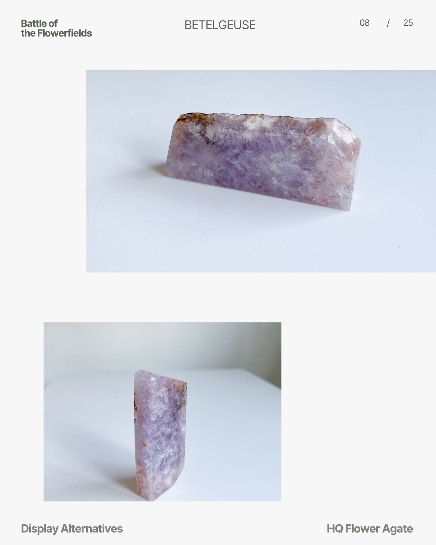 Display alternatives for Leia HQ Flower Agate – standing and laid flat on white surface